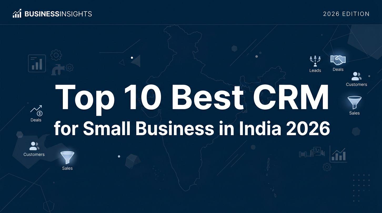 Top 10 Best CRM for Small Business in India 2026