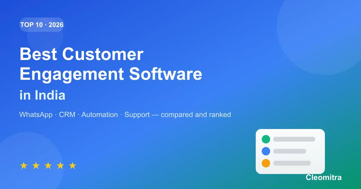 Top 10 Best Customer Engagement Software in India (2026)